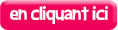 En cliquant ici